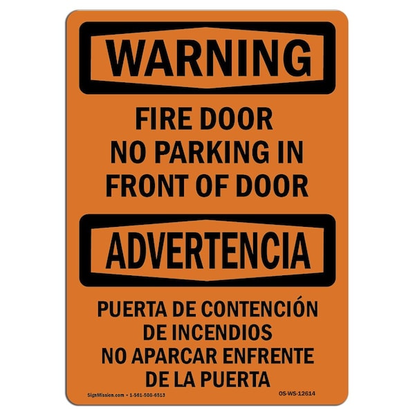 OSHA WARNING Sign, Fire Door No Parking Bilingual, 10in X 7in Aluminum, 7" W, 10" L, Landscape